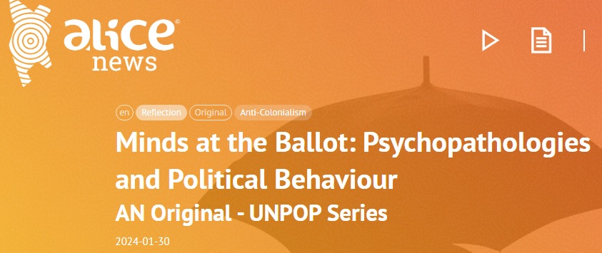 Minds at the Ballot: Psychopathologies and Political Behaviour